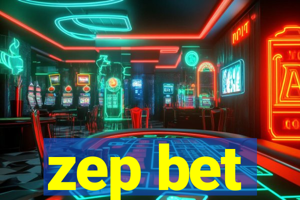 zep bet